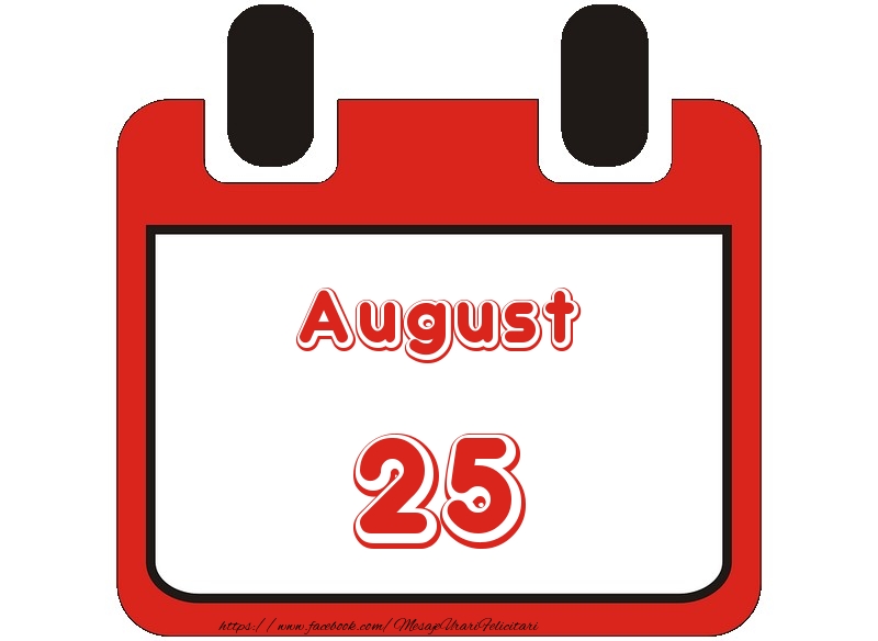 August 25 La multi ani!