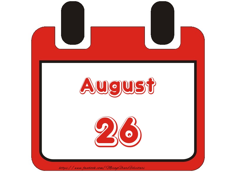 August 26 La multi ani!