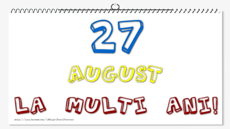 Felicitari de 27 August - 27 August - La multi ani!