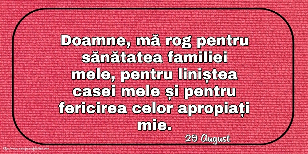 Felicitari de 29 August - 29 August - Rugă pentru familie