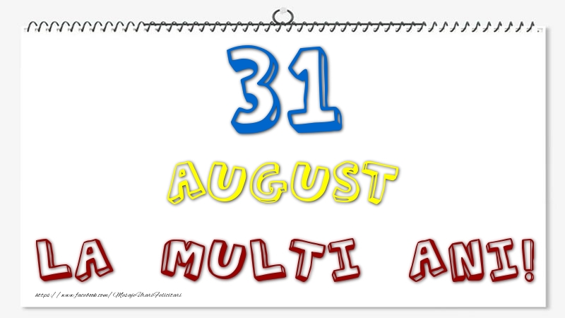 Felicitari de 31 August - 31 August - La multi ani!
