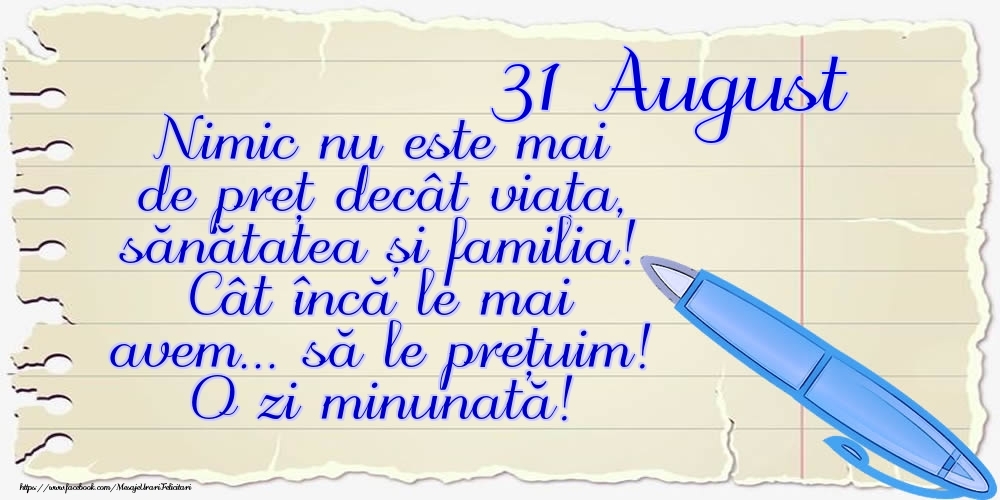 Felicitari de 31 August - Mesajul zilei de astăzi 31 August - O zi minunată!