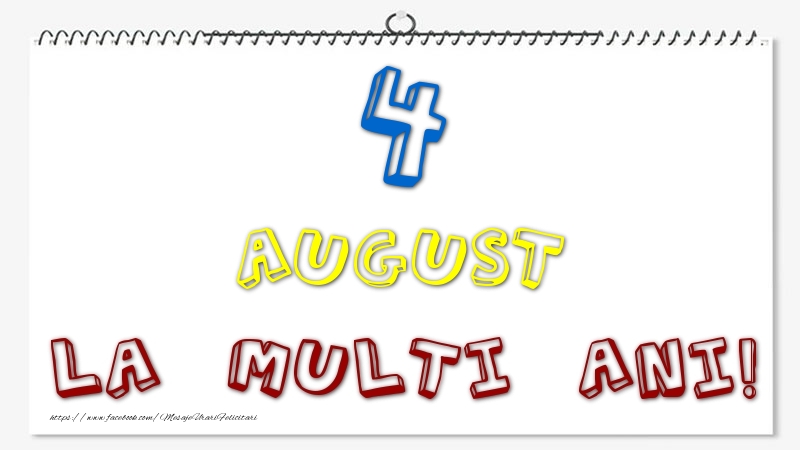 Felicitari de 4 August - 4 August - La multi ani!