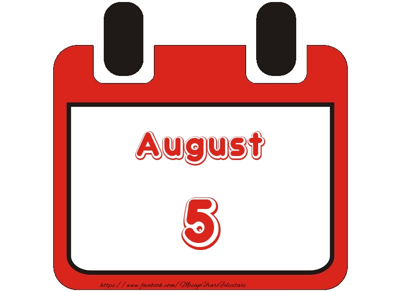 Felicitari de 5 August - August 5 La multi ani!