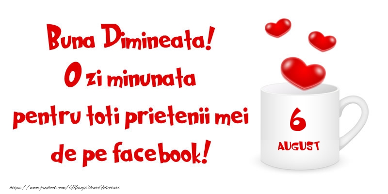 Felicitari de 6 August - Buna Dimineata! - 6.August