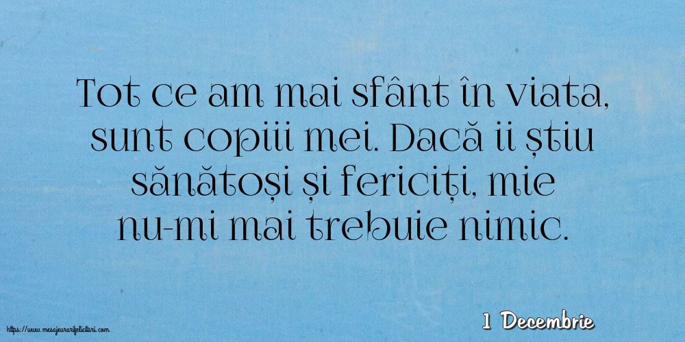Felicitari de 1 Decembrie - 1 Decembrie - Tot ce am mai sfânt în viata