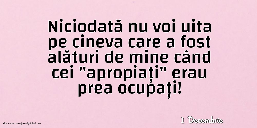 Felicitari de 1 Decembrie - 1 Decembrie - Niciodată nu voi uita
