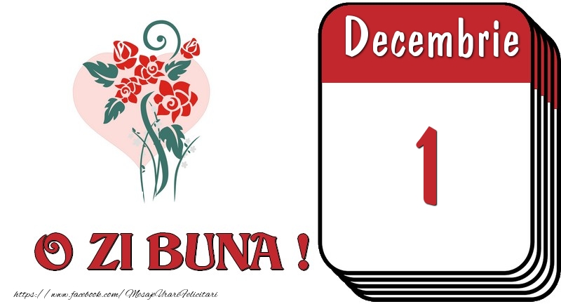 Felicitari de 1 Decembrie - Decembrie 1 O zi buna