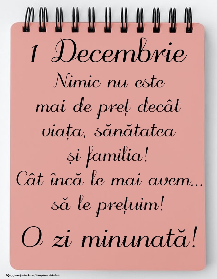 Felicitari de 1 Decembrie - Mesajul zilei de astăzi 1 Decembrie - O zi minunată!