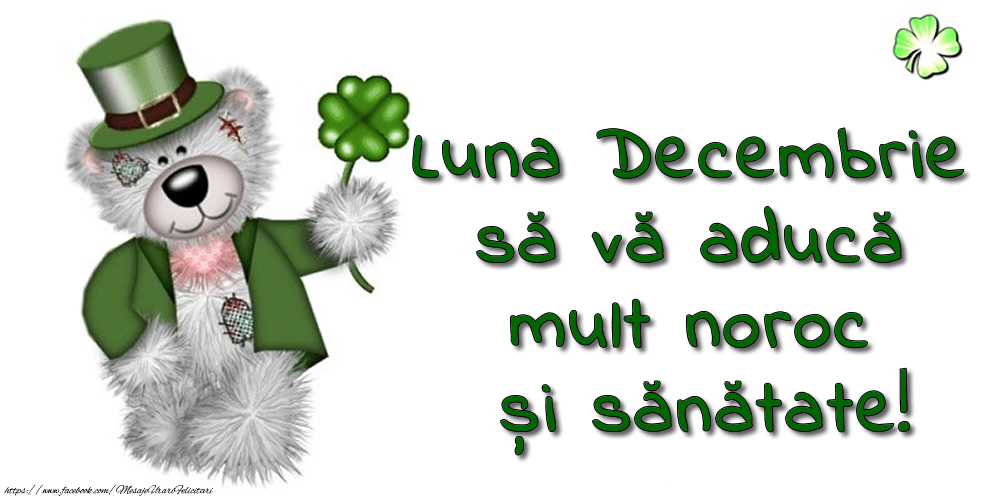 Felicitari de 1 Decembrie - Luna Decembrie să vă aducă mult noroc și sănătate!
