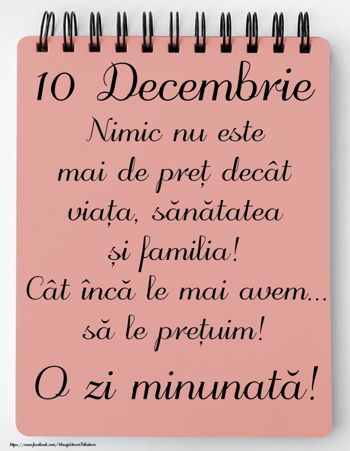Felicitari de 10 Decembrie - Mesajul zilei de astăzi 10 Decembrie - O zi minunată!