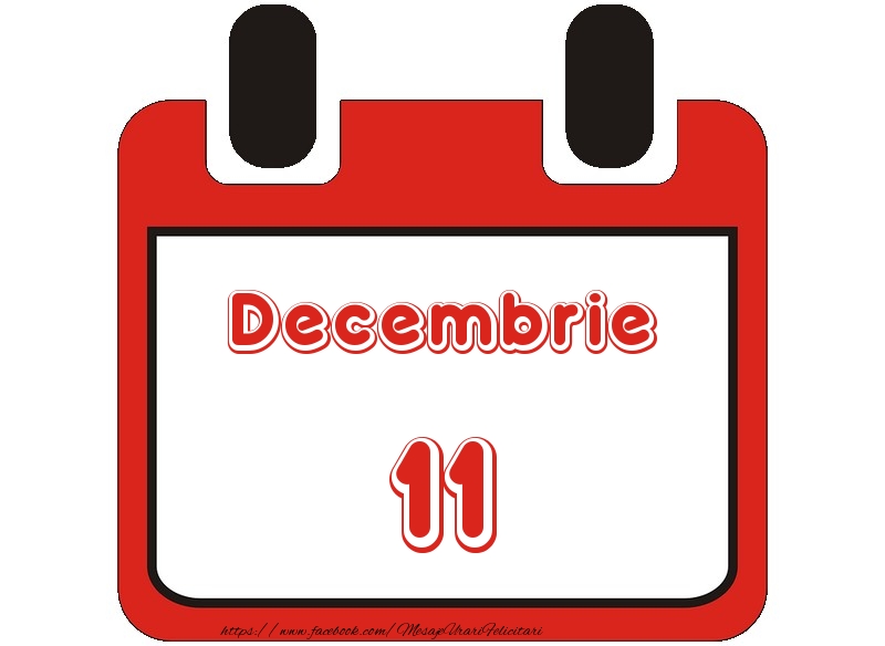 Felicitari de 11 Decembrie - Decembrie 11 La multi ani!