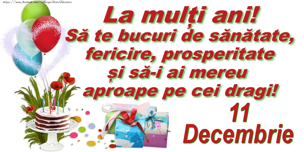 La mulți ani! - 11.Decembrie
