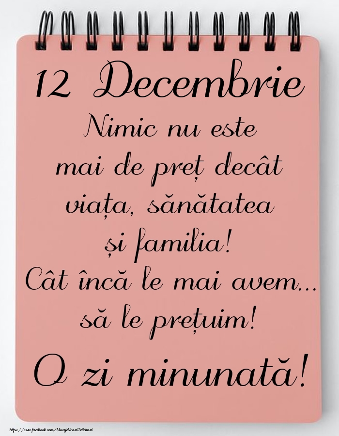 Mesajul zilei de astăzi 12 Decembrie - O zi minunată!