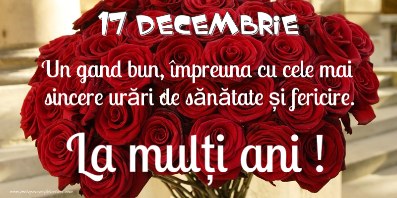 Felicitari de 17 Decembrie - 17 Decembrie - La multi ani!