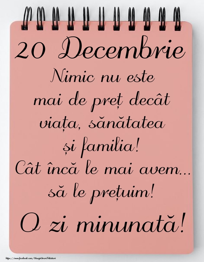 Felicitari de 20 Decembrie - Mesajul zilei de astăzi 20 Decembrie - O zi minunată!