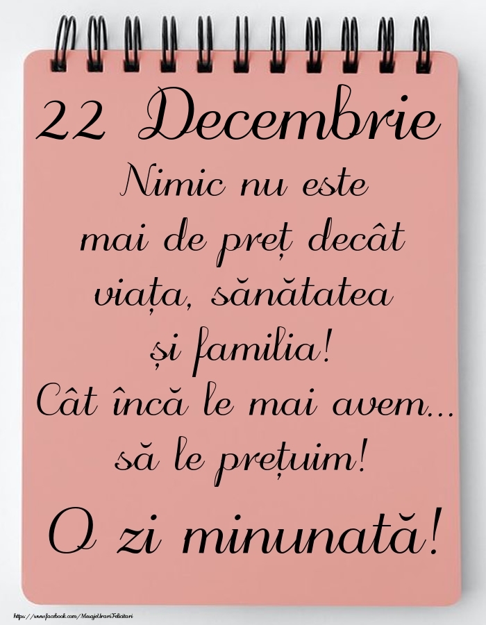 Mesajul zilei de astăzi 22 Decembrie - O zi minunată!