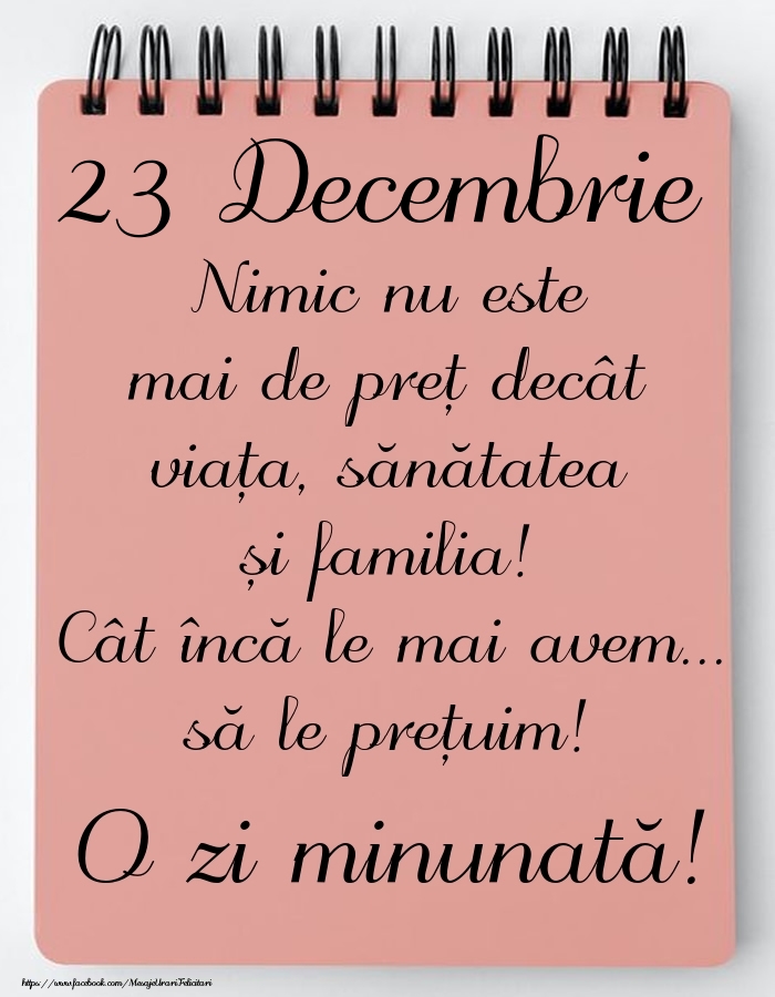 Felicitari de 23 Decembrie - Mesajul zilei de astăzi 23 Decembrie - O zi minunată!
