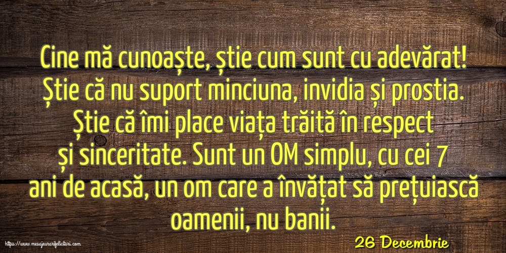 Felicitari de 26 Decembrie - 26 Decembrie - Cine mă cunoaște