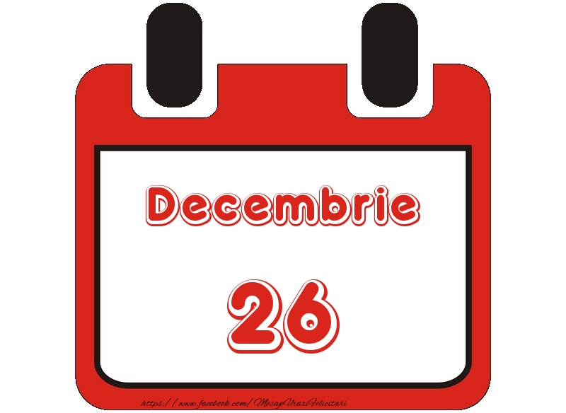 Felicitari de 26 Decembrie - Decembrie 26 La multi ani!