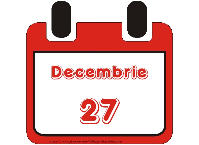 Decembrie 27 La multi ani!
