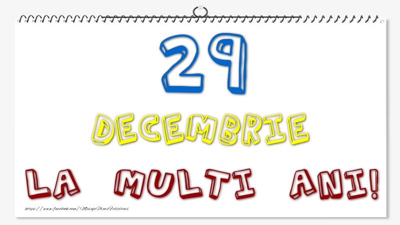 Felicitari de 29 Decembrie - 29 Decembrie - La multi ani!
