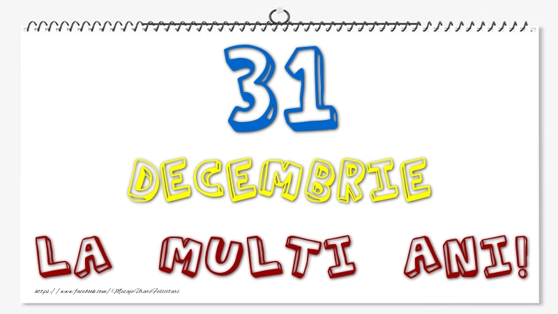 31 Decembrie - La multi ani!
