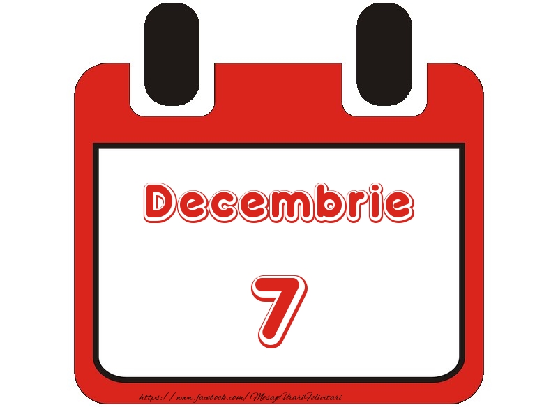 Felicitari de 7 Decembrie - Decembrie 7 La multi ani!