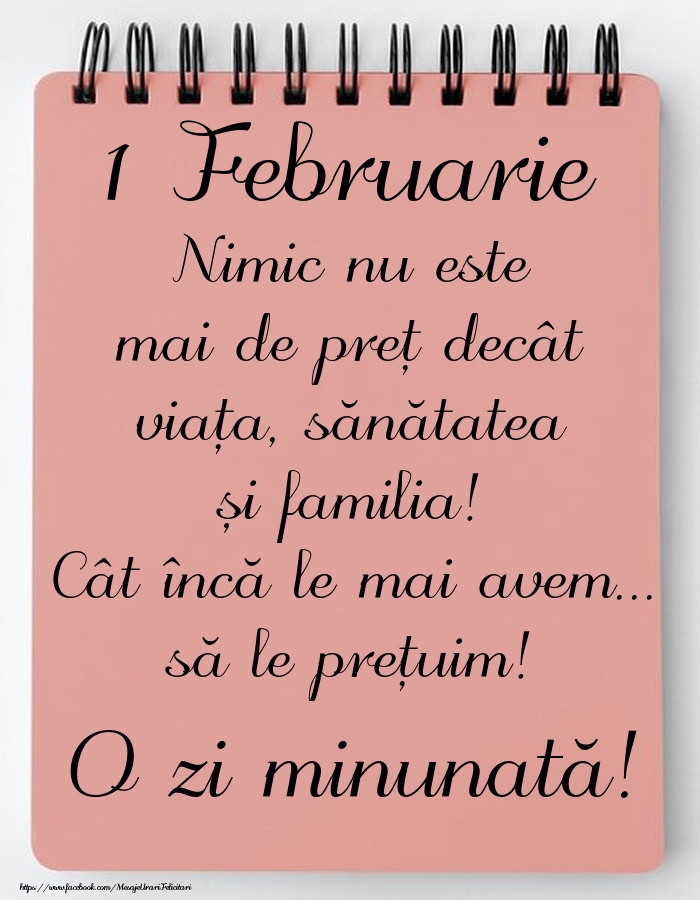 Mesajul zilei de astăzi 1 Februarie - O zi minunată!