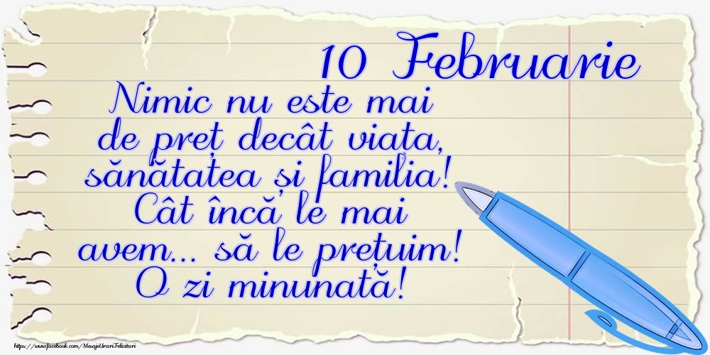 Felicitari de 10 Februarie - Mesajul zilei de astăzi 10 Februarie - O zi minunată!