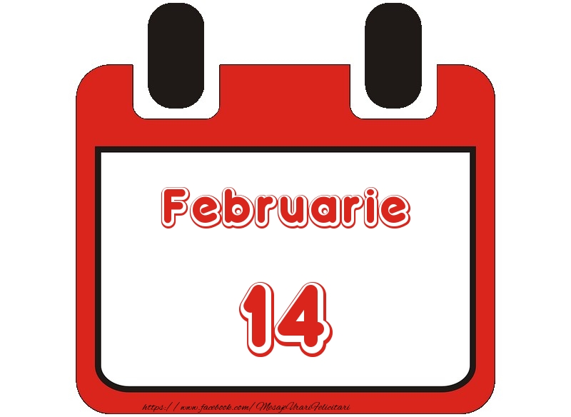 Februarie 14 La multi ani!