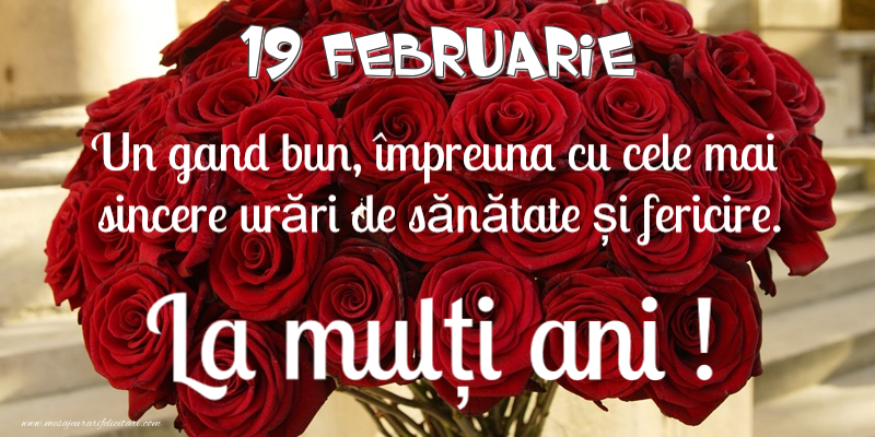 Felicitari de 19 Februarie - 19 Februarie - La multi ani!