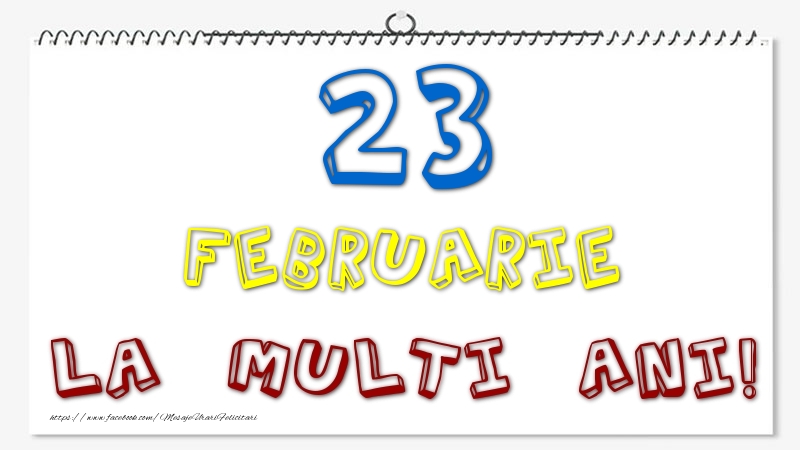 Felicitari de 23 Februarie - 23 Februarie - La multi ani!