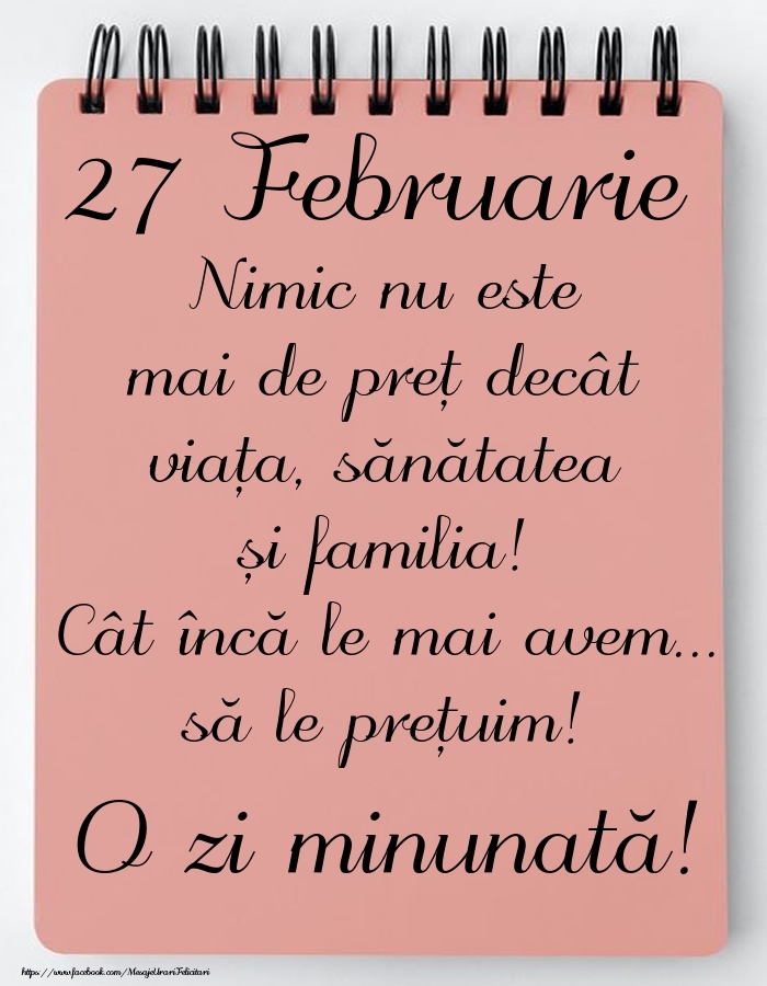 Mesajul zilei de astăzi 27 Februarie - O zi minunată!