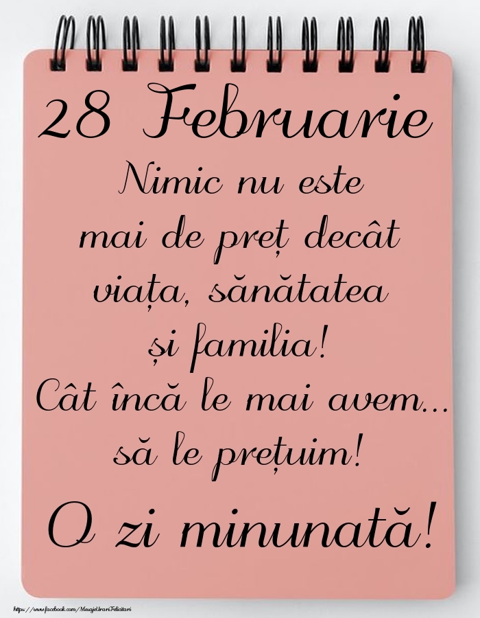 Mesajul zilei de astăzi 28 Februarie - O zi minunată!