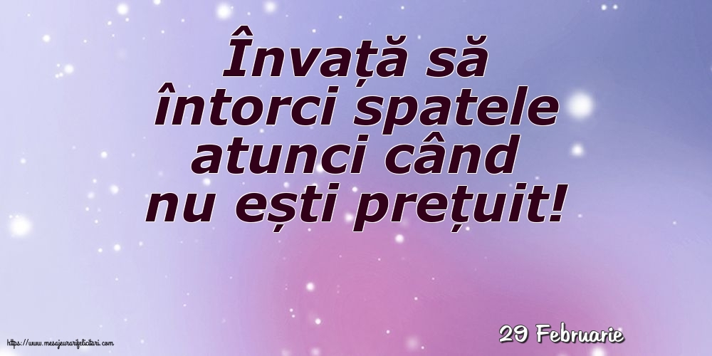 Felicitari de 29 Februarie - 29 Februarie - Învață să întorci spatele