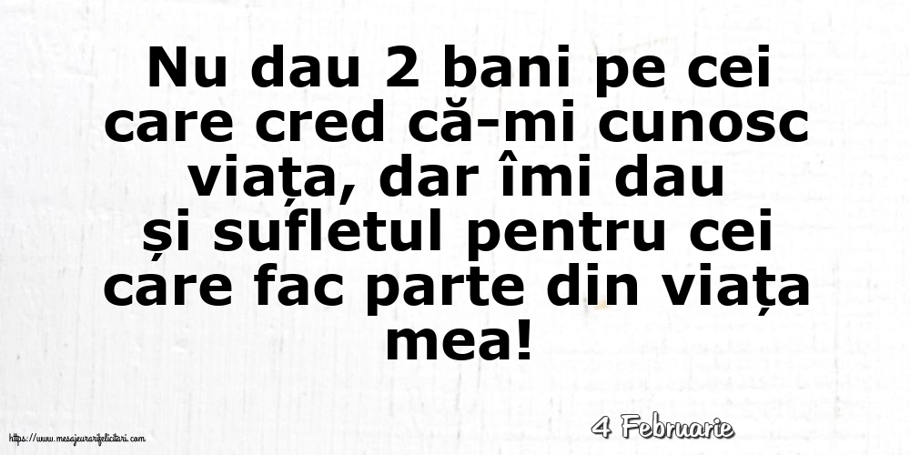 Felicitari de 4 Februarie - 4 Februarie - Nu dau 2 bani