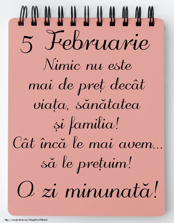 Felicitari de 5 Februarie - Mesajul zilei de astăzi 5 Februarie - O zi minunată!