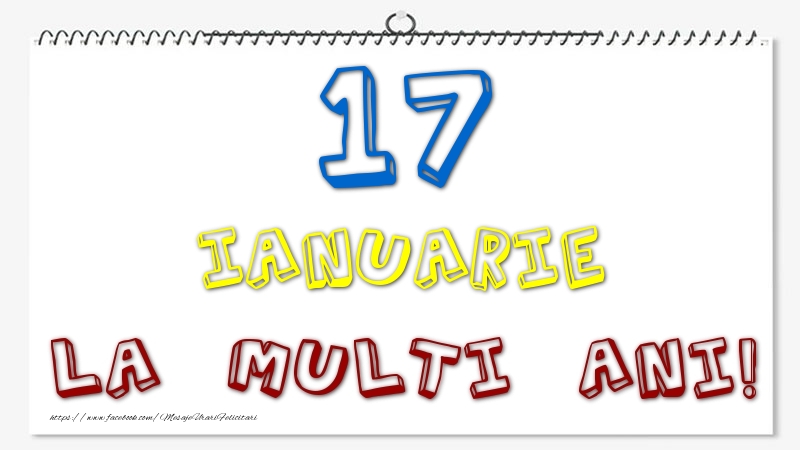 17 Ianuarie - La multi ani!