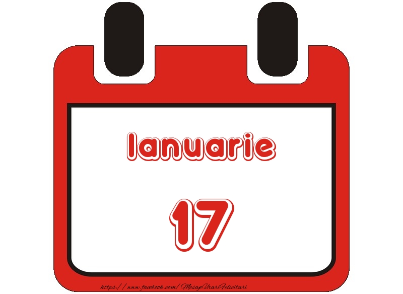 Felicitari de 17 Ianuarie - Ianuarie 17 La multi ani!