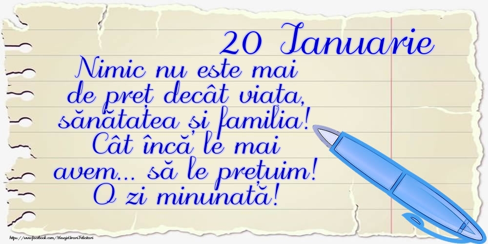 Felicitari de 20 Ianuarie - Mesajul zilei de astăzi 20 Ianuarie - O zi minunată!