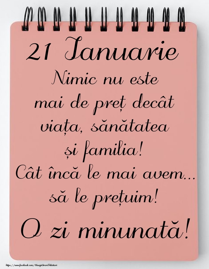 Mesajul zilei de astăzi 21 Ianuarie - O zi minunată!