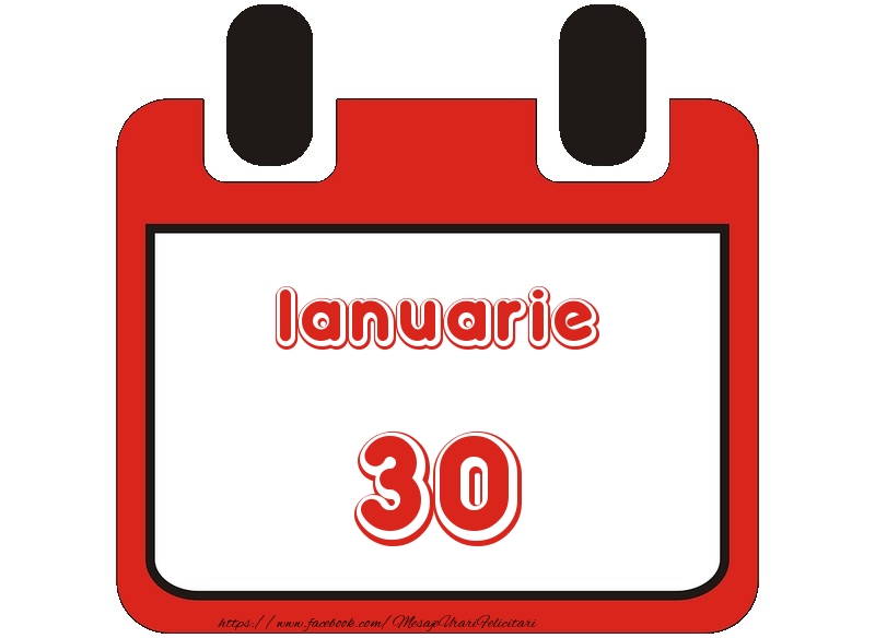 Felicitari de 30 Ianuarie - Ianuarie 30 La multi ani!