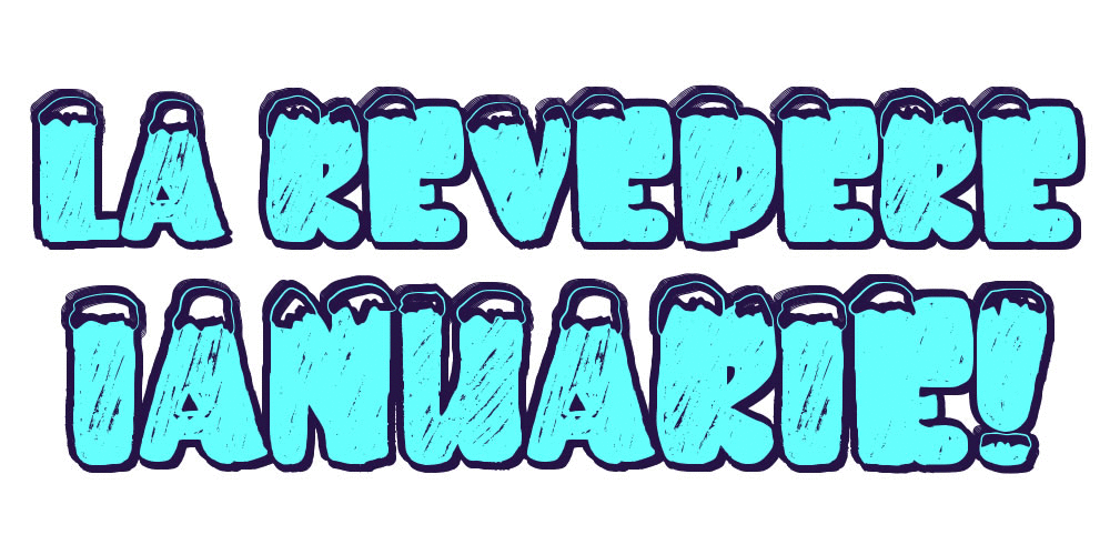 Felicitari de 31 Ianuarie - La revedere, Ianuarie!