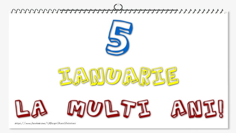 Felicitari de 5 Ianuarie - 5 Ianuarie - La multi ani!