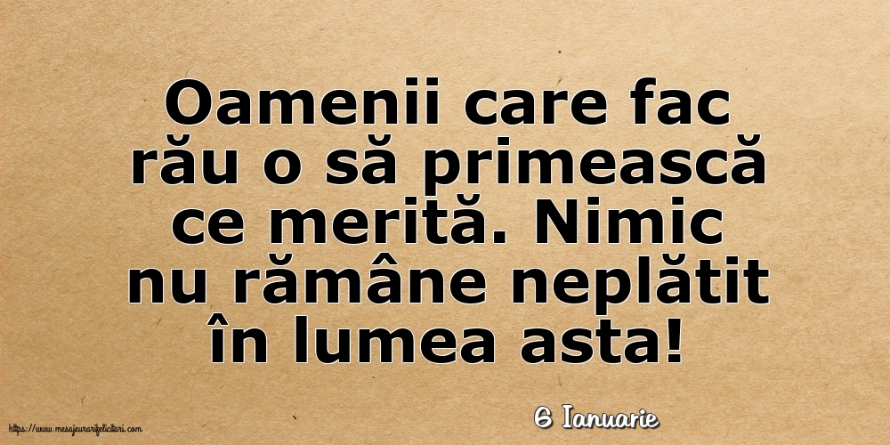 Felicitari de 6 Ianuarie - 6 Ianuarie - Oamenii care fac rău