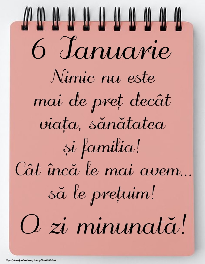 Felicitari de 6 Ianuarie - Mesajul zilei de astăzi 6 Ianuarie - O zi minunată!