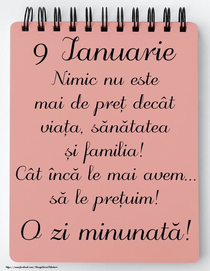 Mesajul zilei de astăzi 9 Ianuarie - O zi minunată!