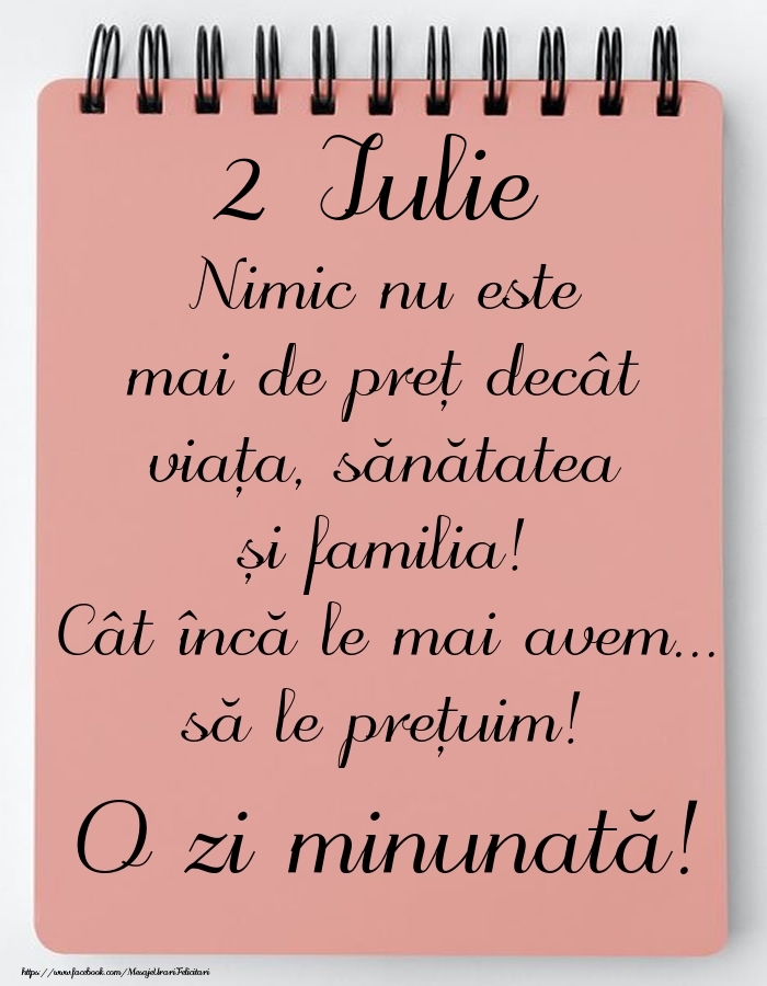 Felicitari de 2 Iulie - Mesajul zilei de astăzi 2 Iulie - O zi minunată!