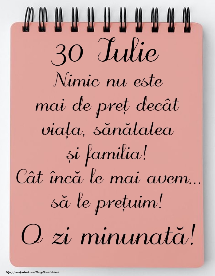 Mesajul zilei de astăzi 30 Iulie - O zi minunată!